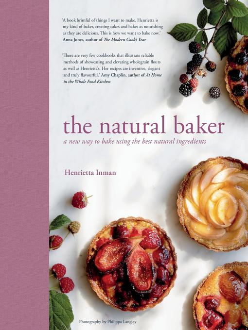 Title details for The Natural Baker by Henrietta Inman - Available